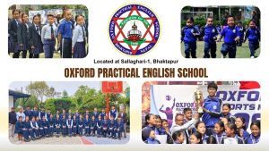 जीवनोपयोगी शिक्षाको उज्यालो बाटो: अक्सफोर्ड प्राक्टिकल इंग्लिश स्कुलको प्रेरणादायी यात्रा